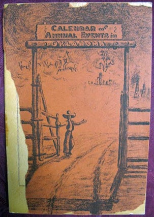 Item #32564 AMERICAN GUIDE SERIES CALENDAR Of ANNUAL EVENTS In OKLAHOMA. Written and Arranged by...