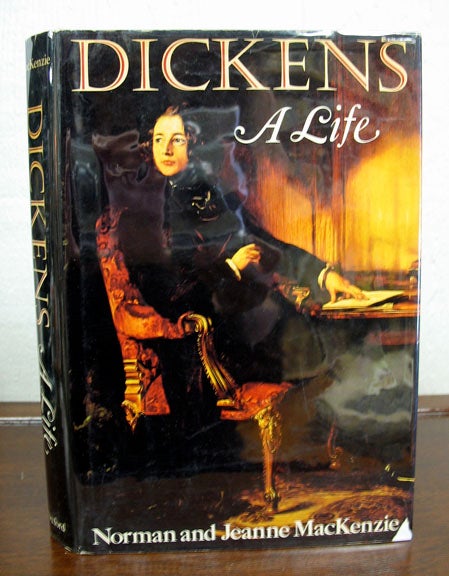 Item #3260.2 DICKENS: A Life. Charles. 1812 - 1870 Dickens, Norman MacKenzie, Jeanne.