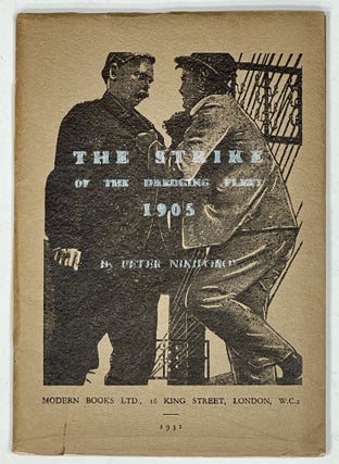 Item #32634 The STRIKE Of The DREDGING FLEET 1905. Peter Nikiforov