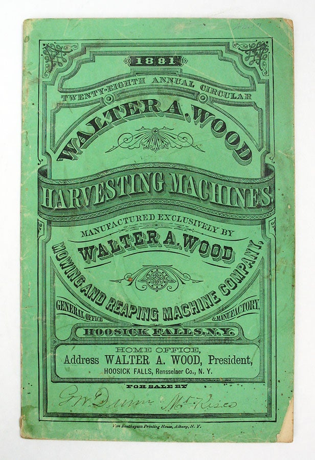 Item #32777 WALTER A. WOOD HARVESTING MACHINES. Twenty-Eighth Annual Circular. 1881. Trade Catalogue.