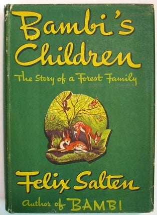Item #32875 BAMBI'S CHILDREN. The Story of a Family. Felix. Fles Salten, Barthold -, R. Sugden -...