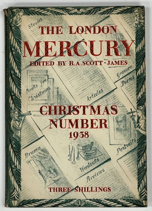 Item #32965 The LONDON MERCURY. Incorporating the Bookman. Volume XXXIX Number 230. December...