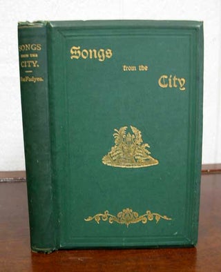 Item #33009 SONGS From The CITY. Scottish Poetry, Dugald MacFadyen, 1858? - 1922