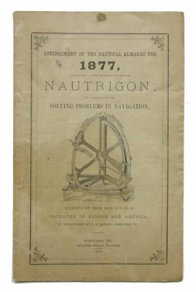Item #33011 DESCRIPTION Of The NAUTRIGON, with Directions for Its Use; an Instrument for Solving...