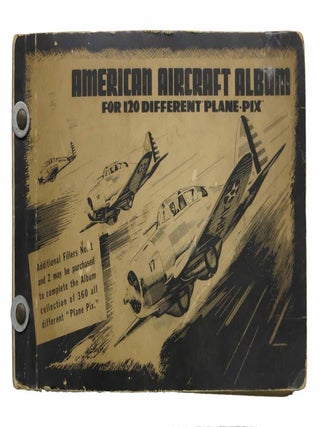 Item #33120 The AMERICAN AIRCRAFT ALBUM. "A Hobby for the Airminded". Contains Spaces for 360...