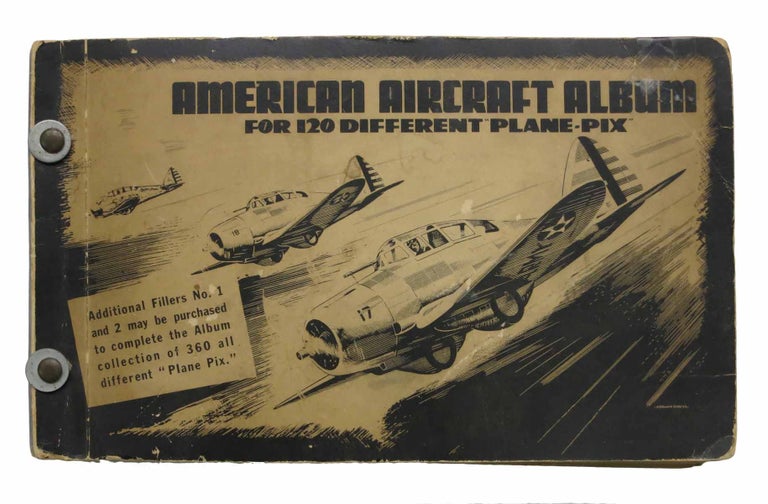 Item #33120 The AMERICAN AIRCRAFT ALBUM. "A Hobby for the Airminded". Contains Spaces for 360 "Plane Pix" ... With Complete Information on Each Type of Plane in the Series. This Collection Consists of the Most Popular Sport, Racing, Transport, Army, Navy, Marine and Coast Guard Type of Airplanes Built in the U.S.A. Aviation Scrap Book.