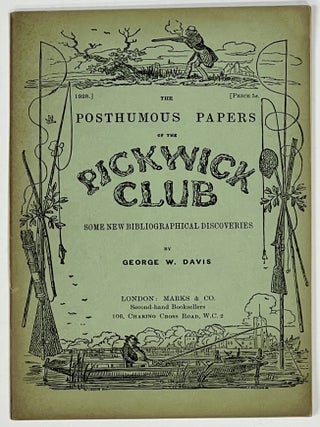 Item #3322.3 The POSTHUMOUS PAPERS Of The PICKWICK CLUB: Some New Bibliographic Discoveries....