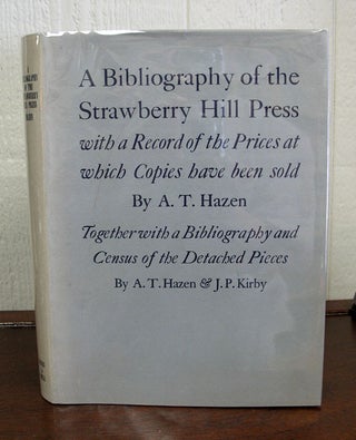 Item #33225 A BIBLIOGRAPHY Of The STRAWBERRY HILL PRESS With a Record of the Prices at which...