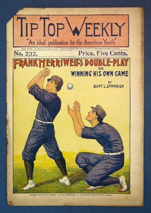 Item #33380 FRANK MERRIWELL'S DOUBLE - PLAY or Winning HIs Own Game. Tip Top Weekly. No. 232. ...