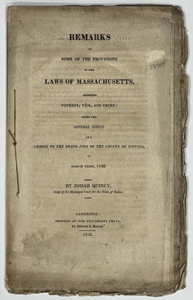 Item #33404 REMARKS On SOME Of The PROVISIONS Of The LAWS Of MASSACHUSETTS, Affecting Poverty,...