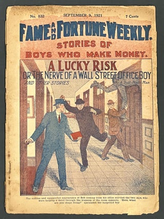 Item #33458 A LUCKY RISK or The Nerve of a Wall Street Office Boy. And Other Stories. Fame and...