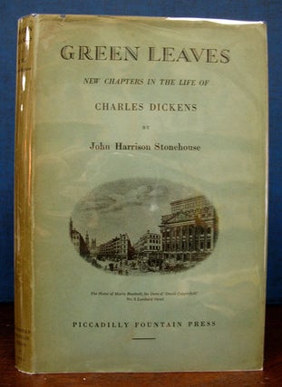 Item #3349.4 GREEN LEAVES: New Chapters in the Life of Charles Dickens. Charles. 1812 - 1870...