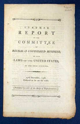 Item #33508 FURTHER REPORT Of The COMMITTEE Of REVISAL & UNFINISHED BUSINESS, on Such Laws of the...