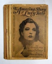 Item #33544 The AMAZING STORY Of LUCY HALE. The Dramatic Story of An Unhappy Marriage. Nos. 1,...