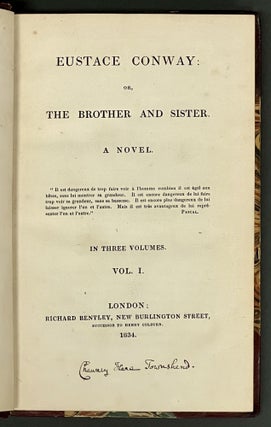 EUSTACE CONWAY: or, The Brother and Sister. A Novel. In Three Volumes.