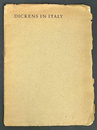 Item #34120.1 DICKENS In ITALY. A Letter to Thomas Mitton Written in 1844 and Now First...