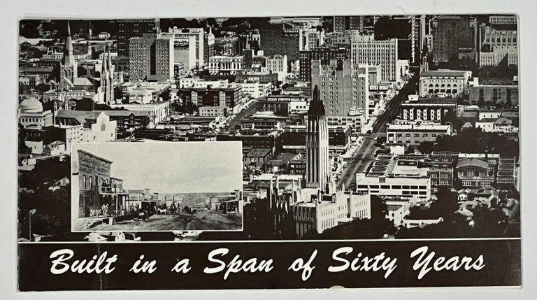 Item #34190 BUILT In A SPAN Of SIXTY YEARS. Advertising / Promotional Brochure for Tulsa Oklahoma.