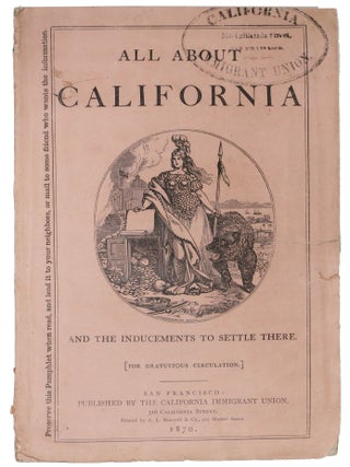 Item #34263 ALL ABOUT CALIFORNIA and the Inducements to Settle There. [For Gratuitous...