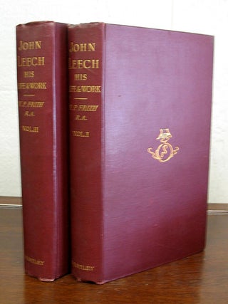 Item #34452 JOHN LEECH. His Life and Work. 2 Volumes. William Powell Frith