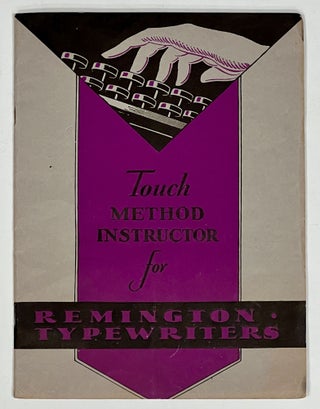Item #34526 REMINGTON TOUCH METHOD INSTRUCTOR. With Operating Instructions for the Remington...