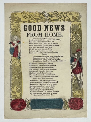Item #34568 GOOD NEWS From HOME. Songster, . . - Composer Gilmores, atrick, arsfield. 1829 - 1892
