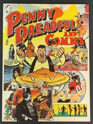 Item #34663 PENNY DREADFULS And COMICS. English Periodicals for Children from Victorian Times to...