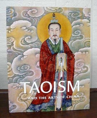 Item #34727 TAOISM. And the Arts of China. Stephen. Eichman Little, Shawn