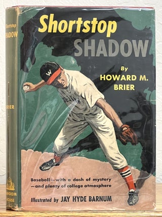 Item #34919.1 SHORTSTOP SHADOW. Baseball Fiction, Howard M. Brier