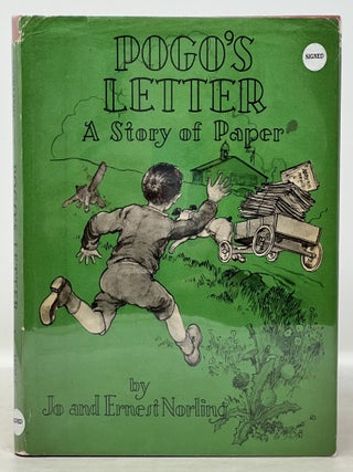 Item #34935 POGO'S LETTER. A Story of Paper. Jo. Norling Norling, Ernest -, Jim - Former Owner...