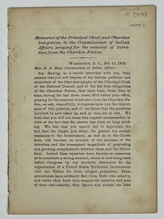 Item #35066.1 MEMORIAL Of The PRINCIPAL CHIEF, And CHEROKEE DELEGATION, To The COMMISSIONER Of...