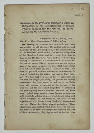 Item #35066.1 MEMORIAL Of The PRINCIPAL CHIEF, And CHEROKEE DELEGATION, To The COMMISSIONER Of...