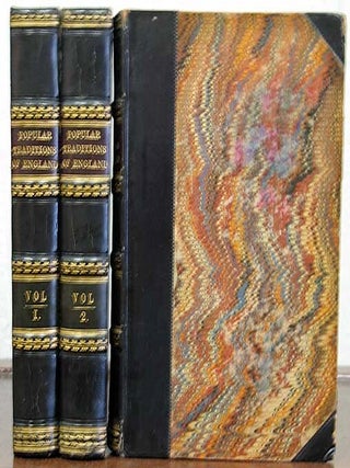 Item #35477 POPULAR TRADITIONS Of ENGLAND. First Series: Lancashire. In Three Volumes. Roby,...