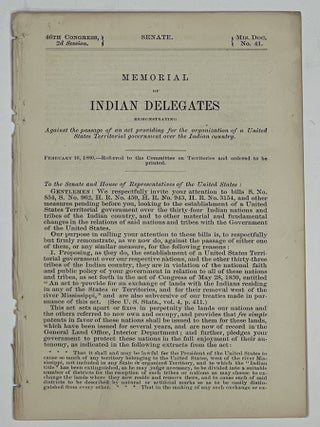 Item #35620 MEMORIAL Of INDIAN DELEGATES Remonstrating Against the Passage of an Act Providing...