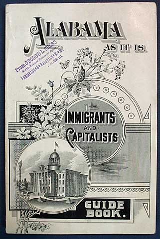 Item #35638 ALABAMA AS IT IS; or, The Immigrants and Capitalist's Guide Book to Alabama. D. D. Riley Rev. . ., enjamin, ranklin. 1849 - 1925.