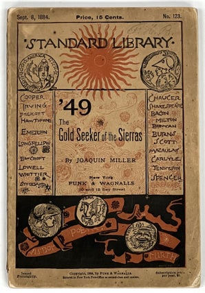 Item #35650 '49, The GOLD - SEEKER Of The SIERRAS. Standard Library No. 123. Sept. 8, 1884....