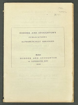 Item #35751 HODDER And STOUGHTON'S PUBLICATIONS. Alphabetically Arranged. Bookseller Catalogue