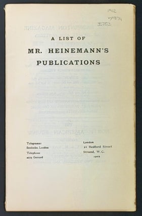 Item #35753 A LIST Of MR. HEINEMANN'S PUBLICATIONS. Bookseller Catalogue