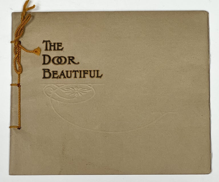 Item #35857 The DOOR BEAUTIFUL. Manufactured by Morgan Company. Trade Catalogue.
