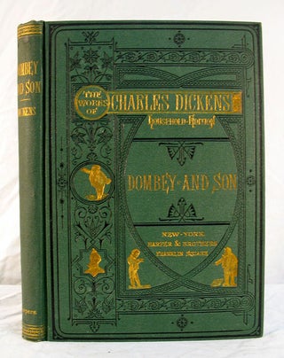 Item #3588.5 DOMBEY AND SON. Charles Dickens, 1812 - 1870