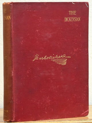 Item #3590.5 The DICKENSIAN. Volume I. Charles . Matz Dickens, B. W