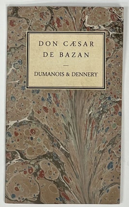 Item #35929 DON CÆSAR De BAZAN. A Drama in Three Acts. Translated and Adapted from the French...