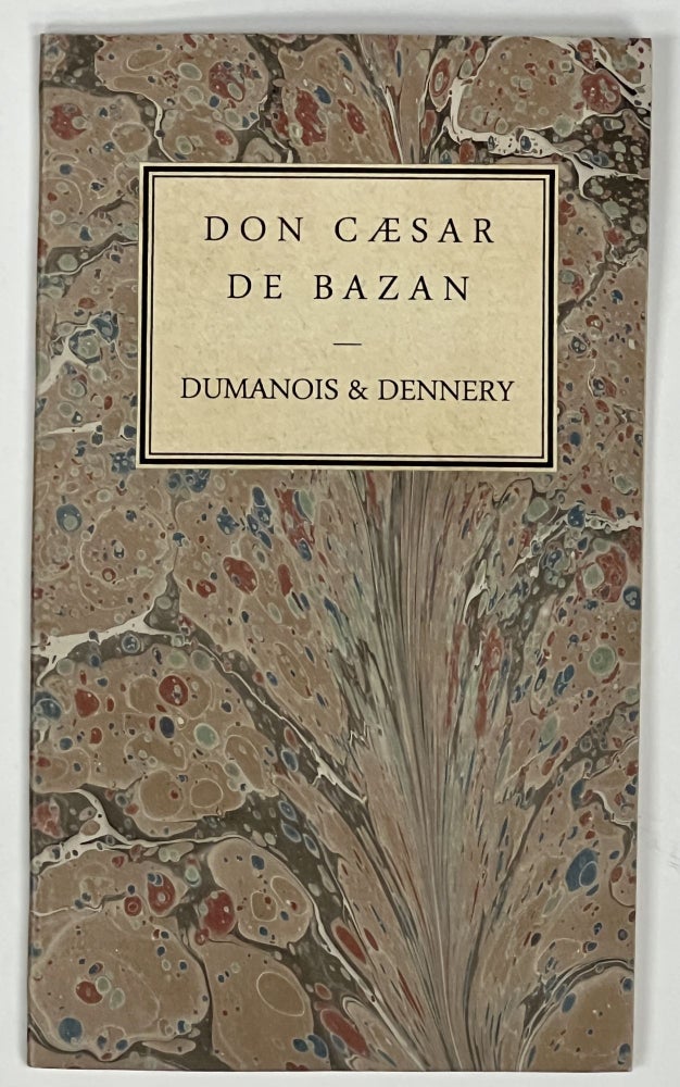 Item #35929 DON CÆSAR De BAZAN. A Drama in Three Acts. Translated and Adapted from the French of M.M. Dumanois [sic] and Dennery. M. . Ennery Dumanoir, Gilbert Abbott, Adolphe d' . À Beckett, Mark - Lemon, 1806 - 1865, 1811 - 1899, 1811 - 1856, 1809 - 1870.