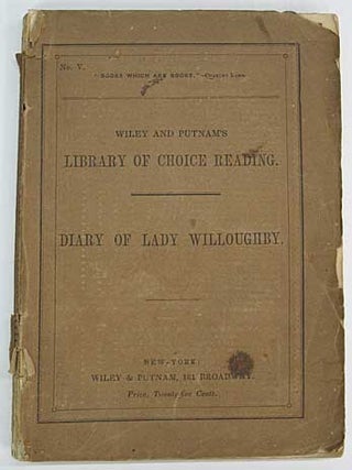 Item #36189 SO MUCH Of The DIARY Of LADY WILLOUGHBY, As Relates to Her Domestic History, and to...