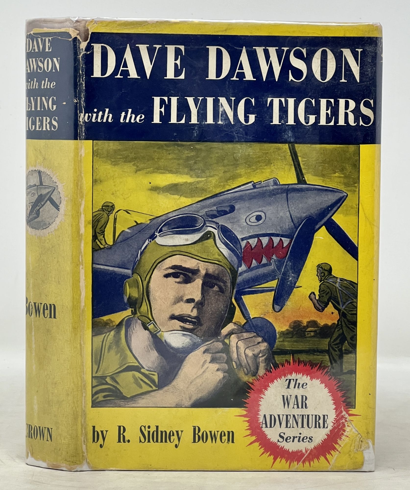 Bowen, R. Sidney - DAVE DAWSON With The FLYING TIGERS. The Dave Dawson Series #11