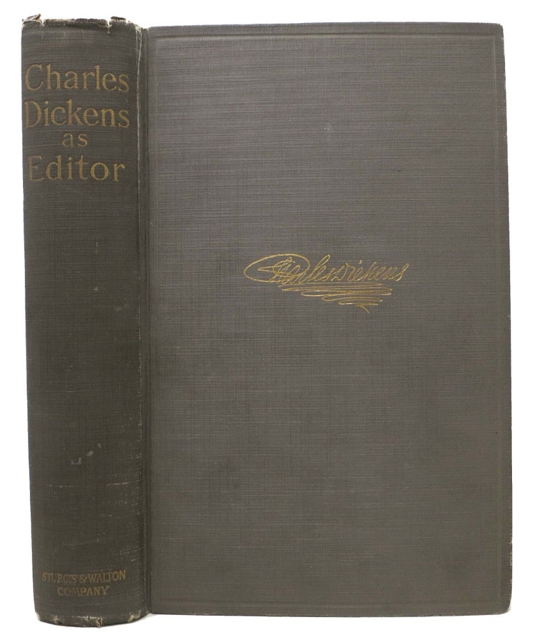 Item #3640.6 CHARLES DICKENS As EDITOR. Being Letters Written by Him to William Henry Wills his Sub-Editor. With Portraits. Charles. 1812 - 1870 Dickens, R. C. - Lehmann.