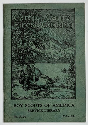 Item #36463.1 CAMP FIRES And CAMP COOKERY. No. 3121. E. Laurence Palmer