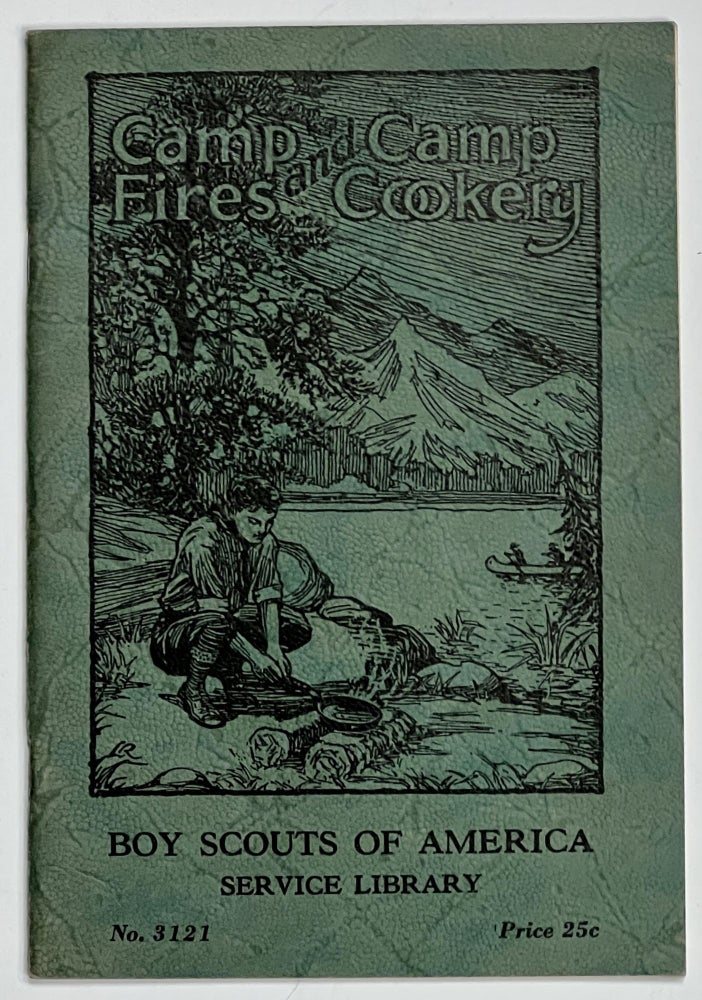 Item #36463.1 CAMP FIRES And CAMP COOKERY. No. 3121. E. Laurence Palmer.
