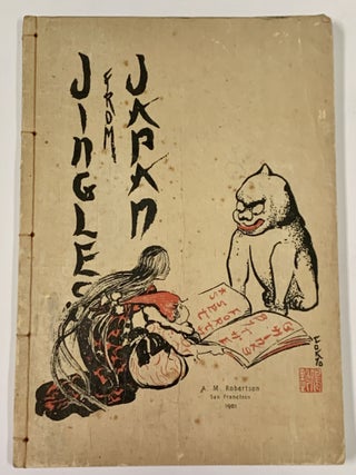 JINGLES From JAPAN. As Set Forth by the Chinks. Racist Literature, Mabel - Hyde.