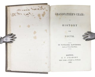 GRANDFATHER'S CHAIR: A History for Youth.