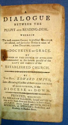 Item #36925 A DIALOGUE BETWEEN The PULPIT And READING-DESK. Edward Smyth, fl. 1776 - 1818